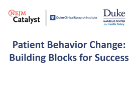 Patient Behavior Change: Building Blocks for Success